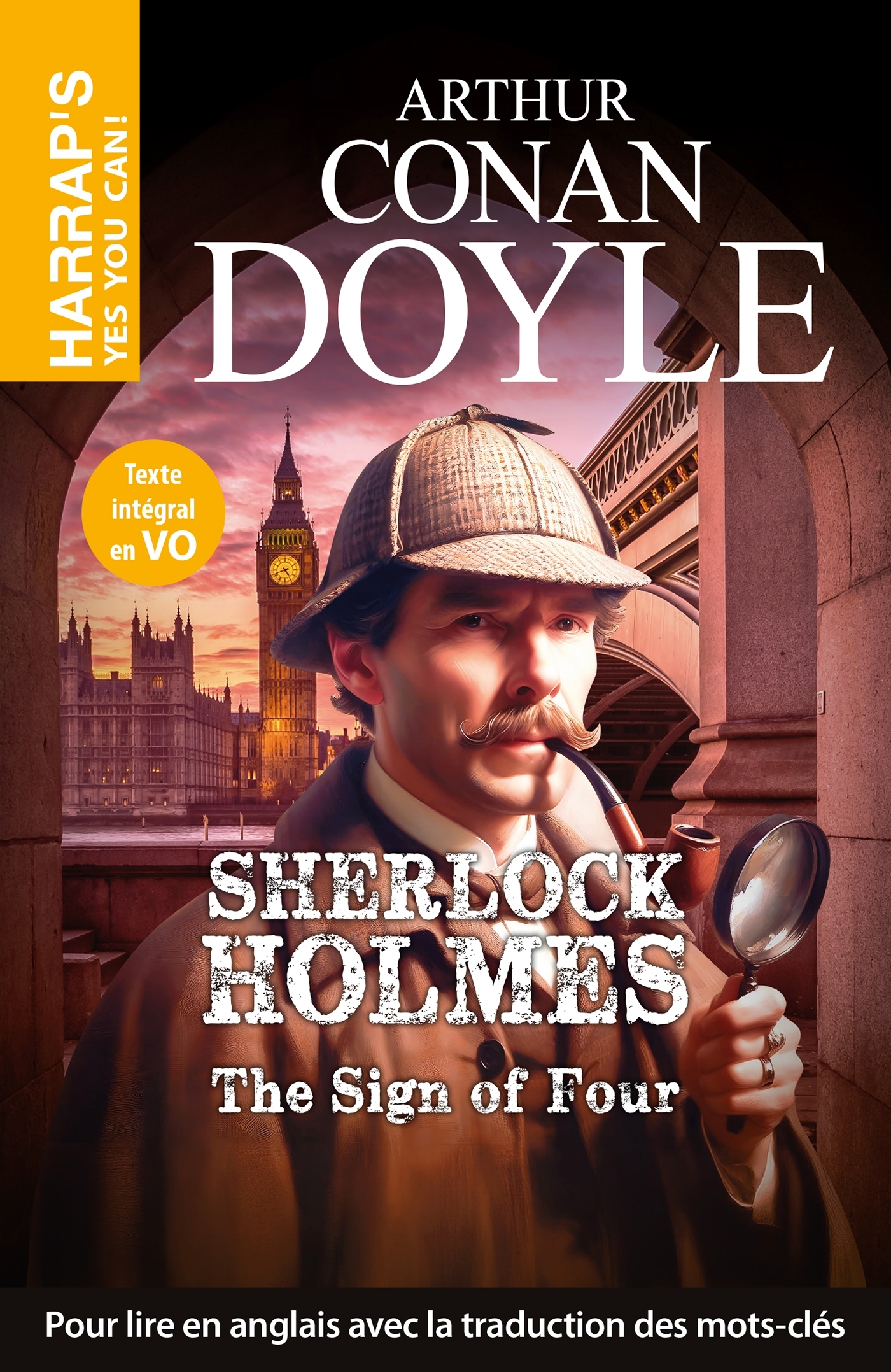 Harrap's Yes You Can - Sherlock Holmes The Sign of the Four -  Wilkie Collins - HARRAPS