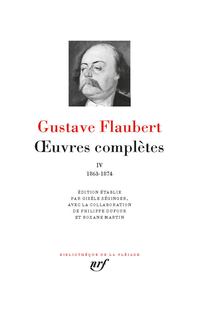 Œuvres complètes - Gustave Flaubert, Gisèle Seginger - GALLIMARD