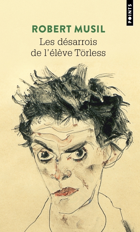Les Désarrois de l élève Törless - Robert Musil - POINTS