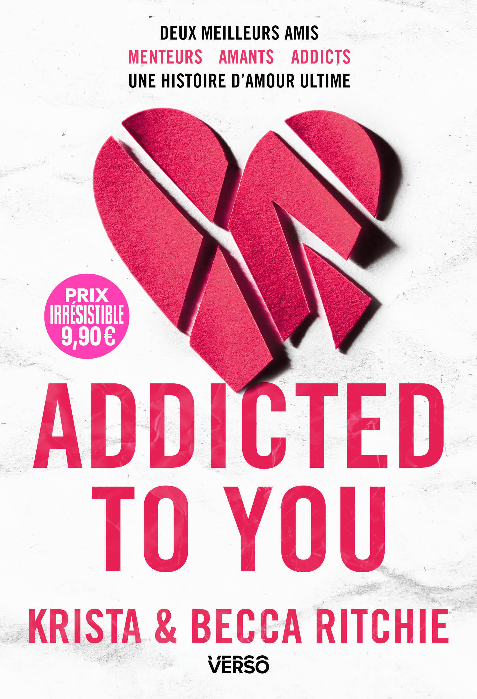 ADDICTED - TOME 1 - ADDICTED TO YOU ADDICTED? - Becca Ritchie, Krista Ritchie, Lauriane Crettenand - VERSO