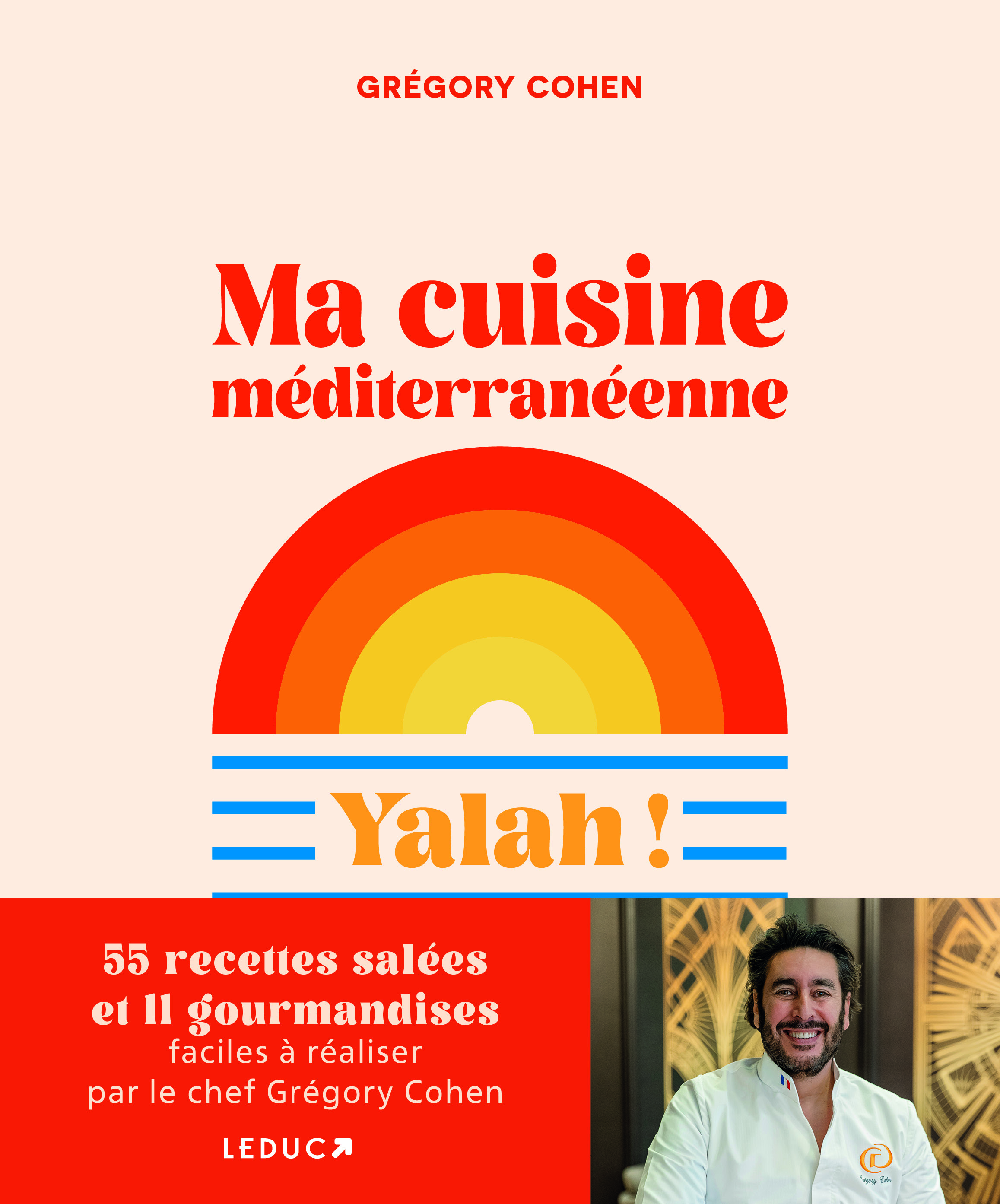 Ma cuisine méditerranéenne - Grégory Cohen - LEDUC