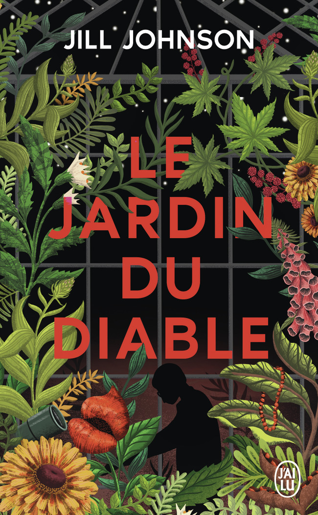 Le jardin du diable - Jill Johnson, Souillac Anna, Aurélien Blanchard - J'AI LU