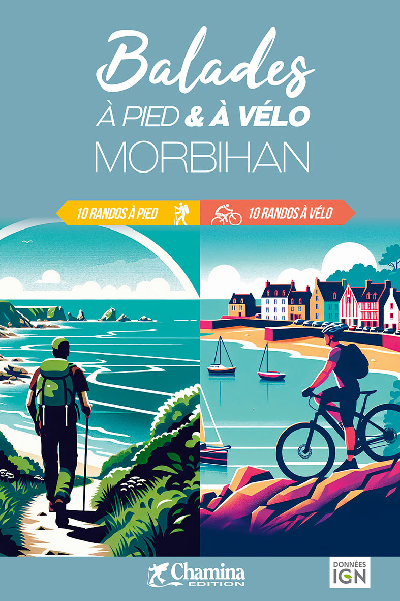 MORBIHAN BALADES A PIED ET A VELO -  LOIC PETON - CHAMINA