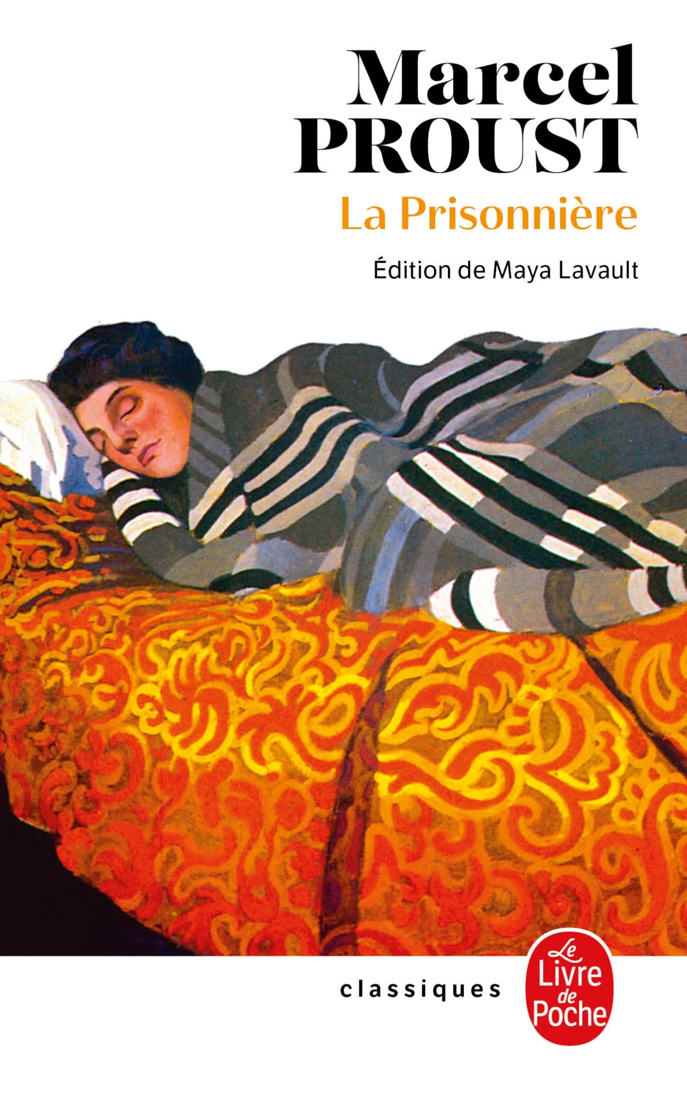 La Prisonnière (Nouvelle édition) - Marcel Proust - LGF