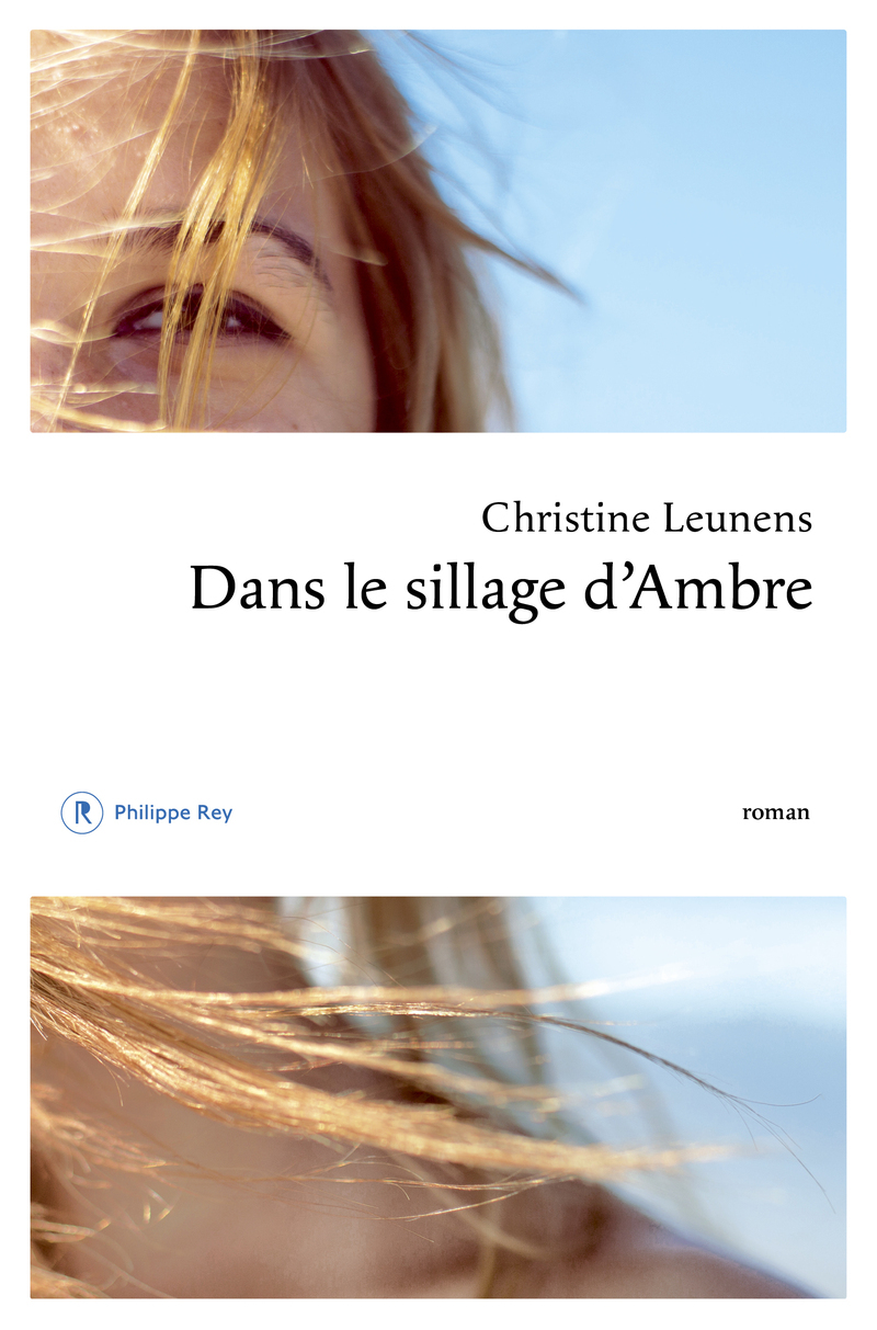 Dans le sillage d'Ambre - Christine Leunens, Marie Chuvin - REY