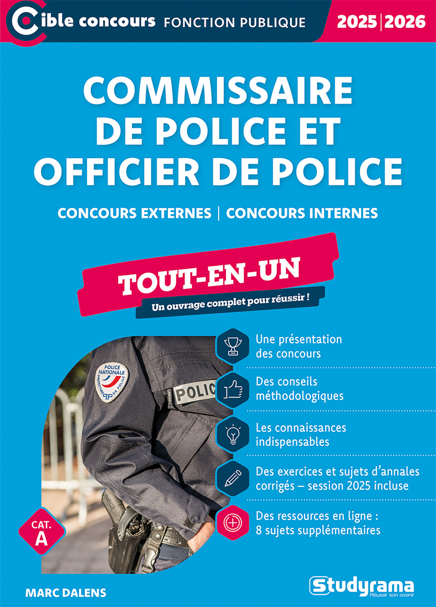 Commissaire de police et officier de police – Tout-en-un (Catégorie A – Concours 2025-2026) - Marc Dalens - STUDYRAMA