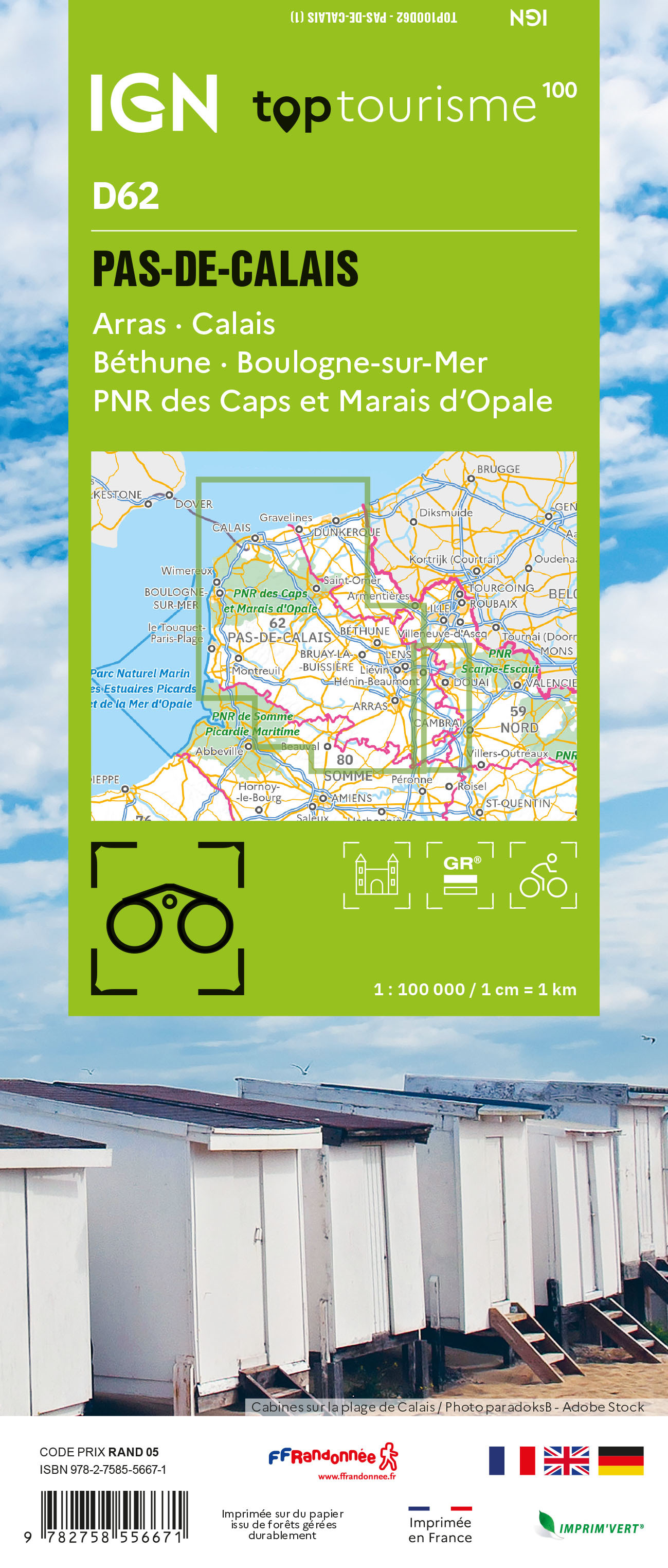 TOP100D62 - PAS-DE-CALAIS Arras · Calais Béthune · Boulogne-sur-Mer PNR des Caps et Marais d'Opale -  - IGN
