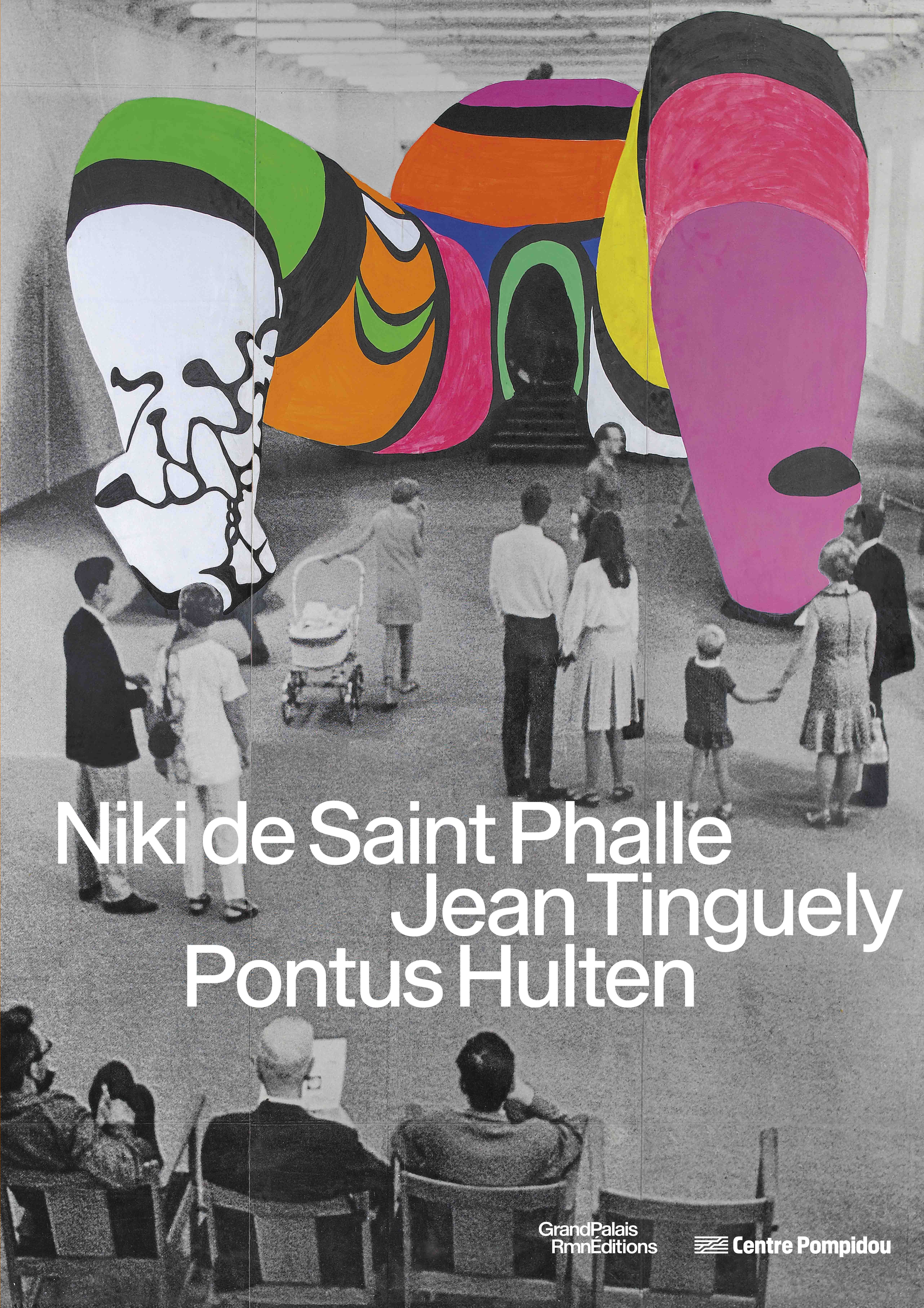 Niki de Saint Phalle, Jean Tinguely, Ponthus Hultén  Catalogue de l'exposition -  Collectif - CENTRE POMPIDOU