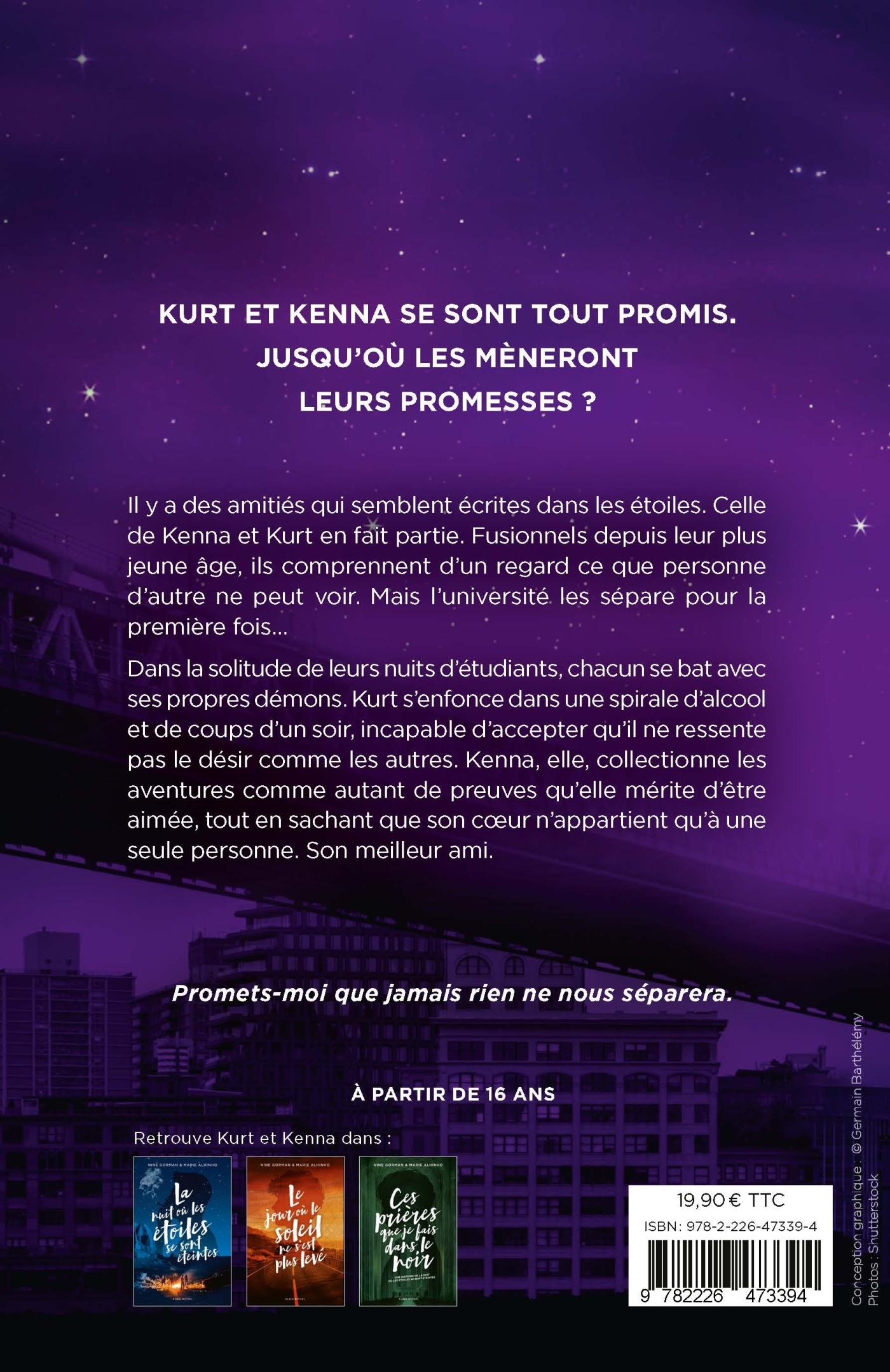 Ces promesses qu'on croyait éternelles - Partie 1 - Nine Gorman, Marie Alhinho - ALBIN MICHEL