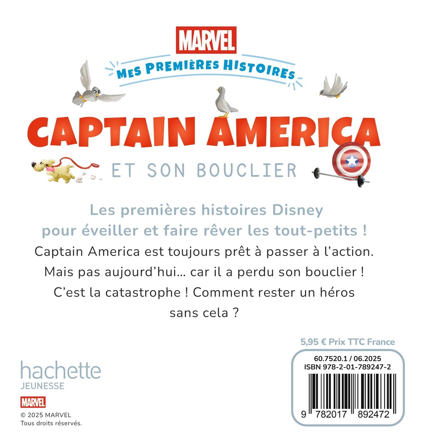 MARVEL - Mes Premières Histoires - Captain America et son bouclier -  - DISNEY HACHETTE