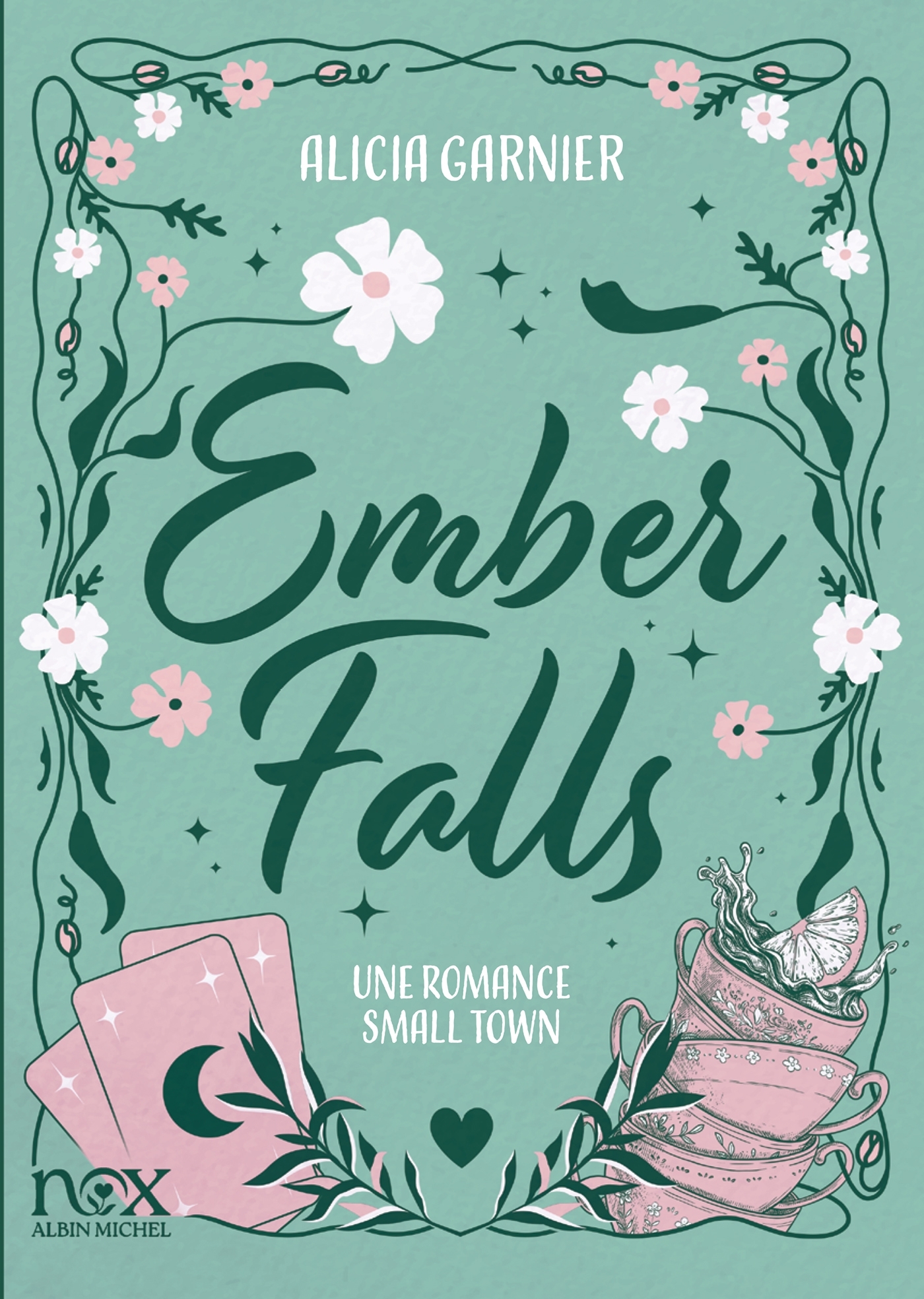 Ember Falls - Alicia Garnier - ALBIN MICHEL