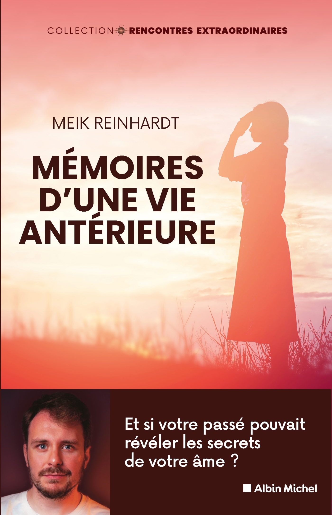 Mémoires d'une vie antérieure - Meik Reinhardt - ALBIN MICHEL