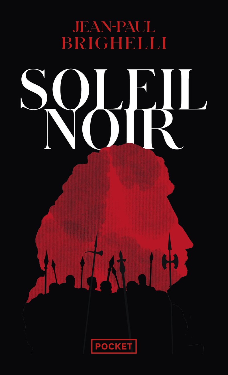 Soleil noir - Jean-Paul Brighelli - POCKET