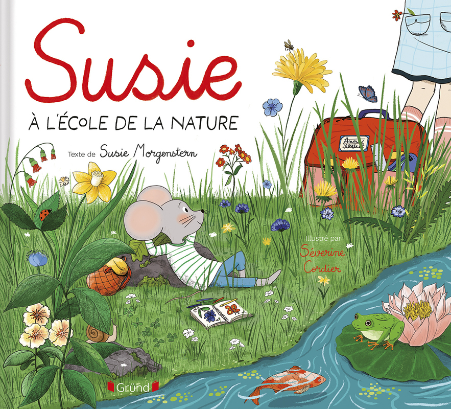 Susie à l'école de la nature - Susie Morgenstern, Séverine Cordier - GRUND