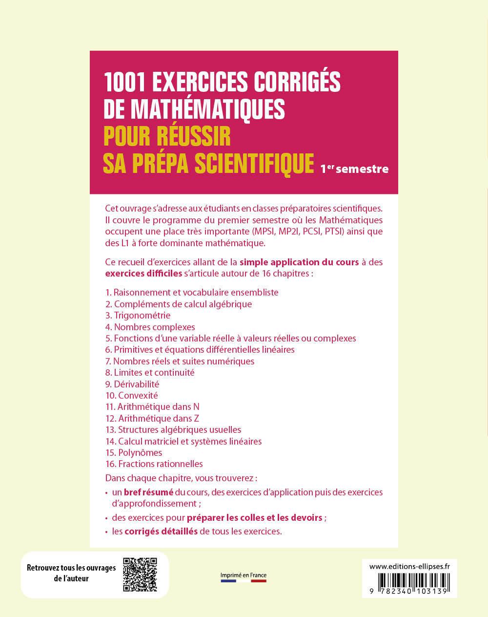 1001 exercices corrigés de Mathématiques - Pour réussir sa prépa scientifique - 1er semestre - Konrad Renard - ELLIPSES