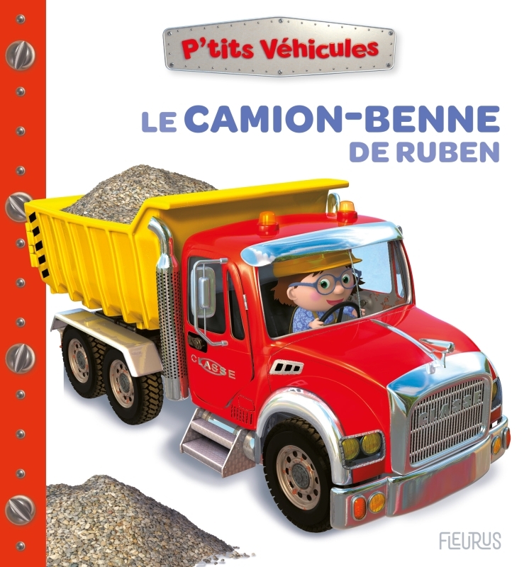 Le camion-benne de Ruben - Nathalie Bélineau, Alexis Nesme - FLEURUS