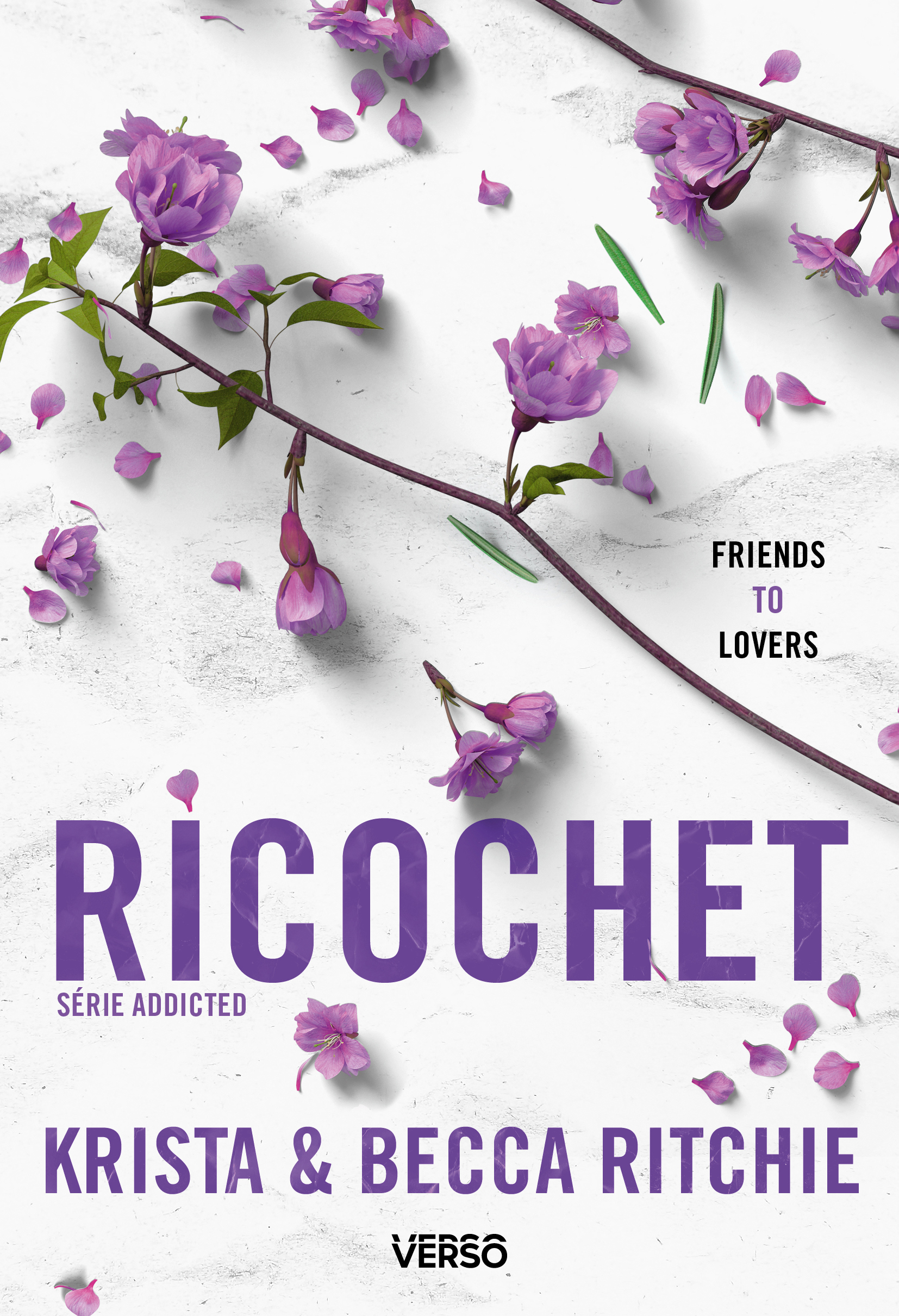 Addicted - Tome 2 - Ricochet - Becca Ritchie, Krista Ritchie, Charlotte Delloye - VERSO