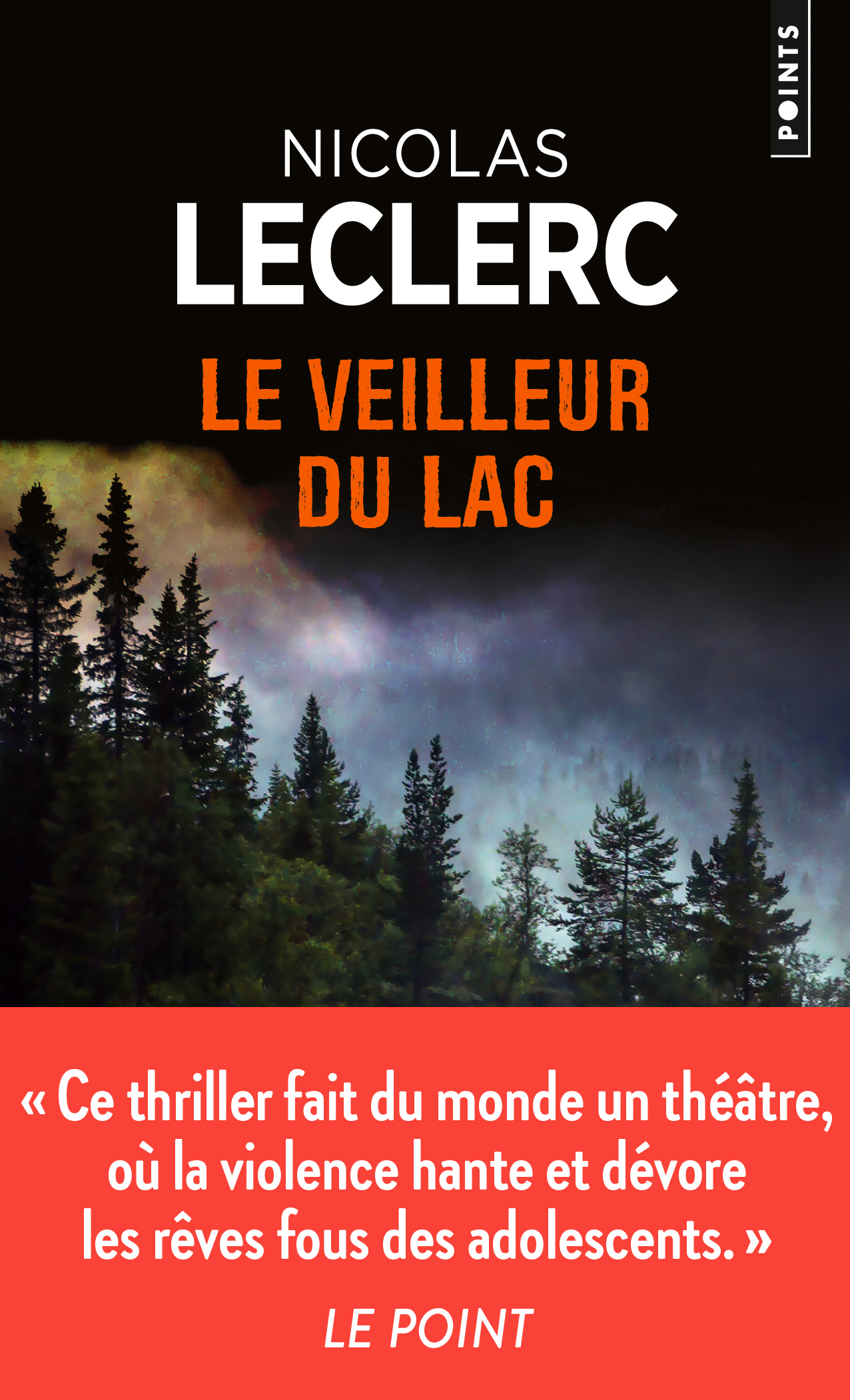 Le Veilleur du lac - Nicolas Leclerc - POINTS