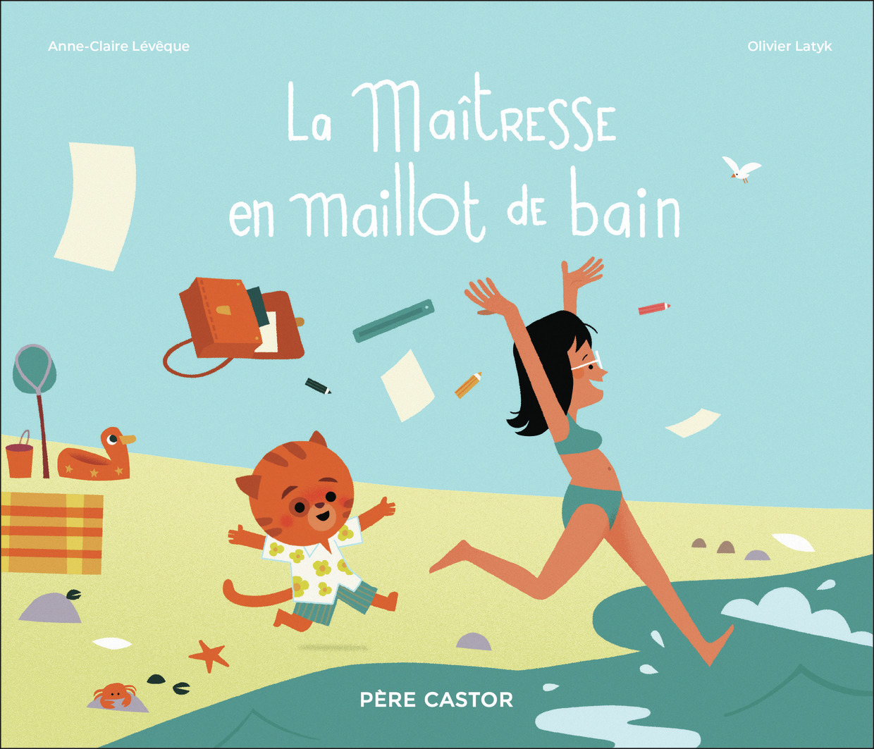LA MAÎTRESSE EN MAILLOT DE BAIN - Anne-Claire Lévêque, Olivier Latyk, Olivier Latyk - PERE CASTOR