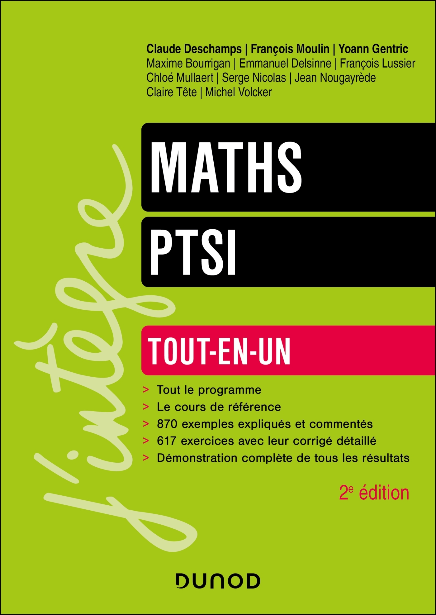 MATHS TOUT-EN-UN PTSI - 2E ÉD. - Claude Deschamps, Claire Tête, Michel Volcker, FRANCOIS MOULIN, Yoann Gentric, Maxime Bourrigan, Emmanuel Delsinne, François Lussier, Chloé Mullaert, Serge Nicolas, Jean Nougayrède - DUNOD