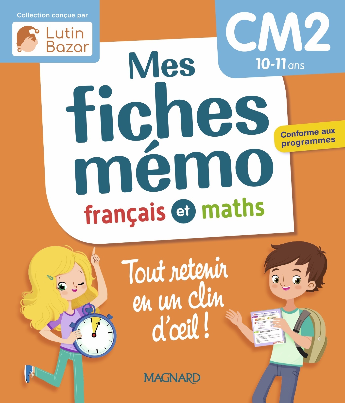 MES FICHES MÉMO FRANÇAIS ET MATHS CM2 - Morgane Céard, Lorin  Walter - MAGNARD