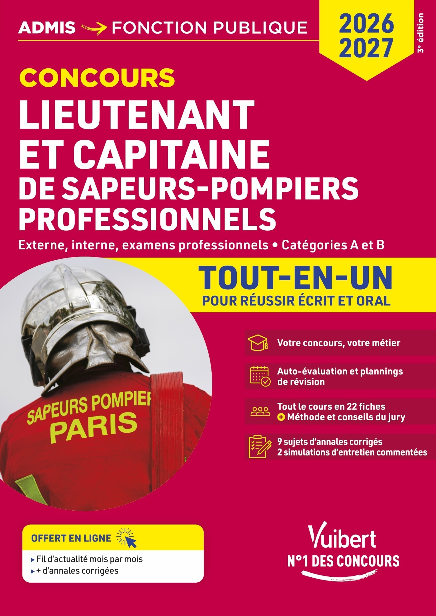 CONCOURS LIEUTENANT ET CAPITAINE DE SAPEURS-POMPIERS PROFESSIONNELS - CATÉGORIES A ET B - TOUT-EN-UN - Olivier Bellégo, François Lavedan - VUIBERT