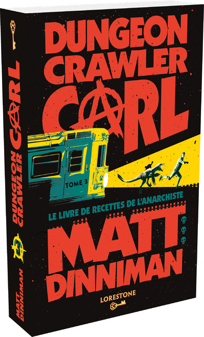 Dungeon Crawler Carl - Tome 3 - Matt Dinniman, Chloé Atangana - LORESTONE