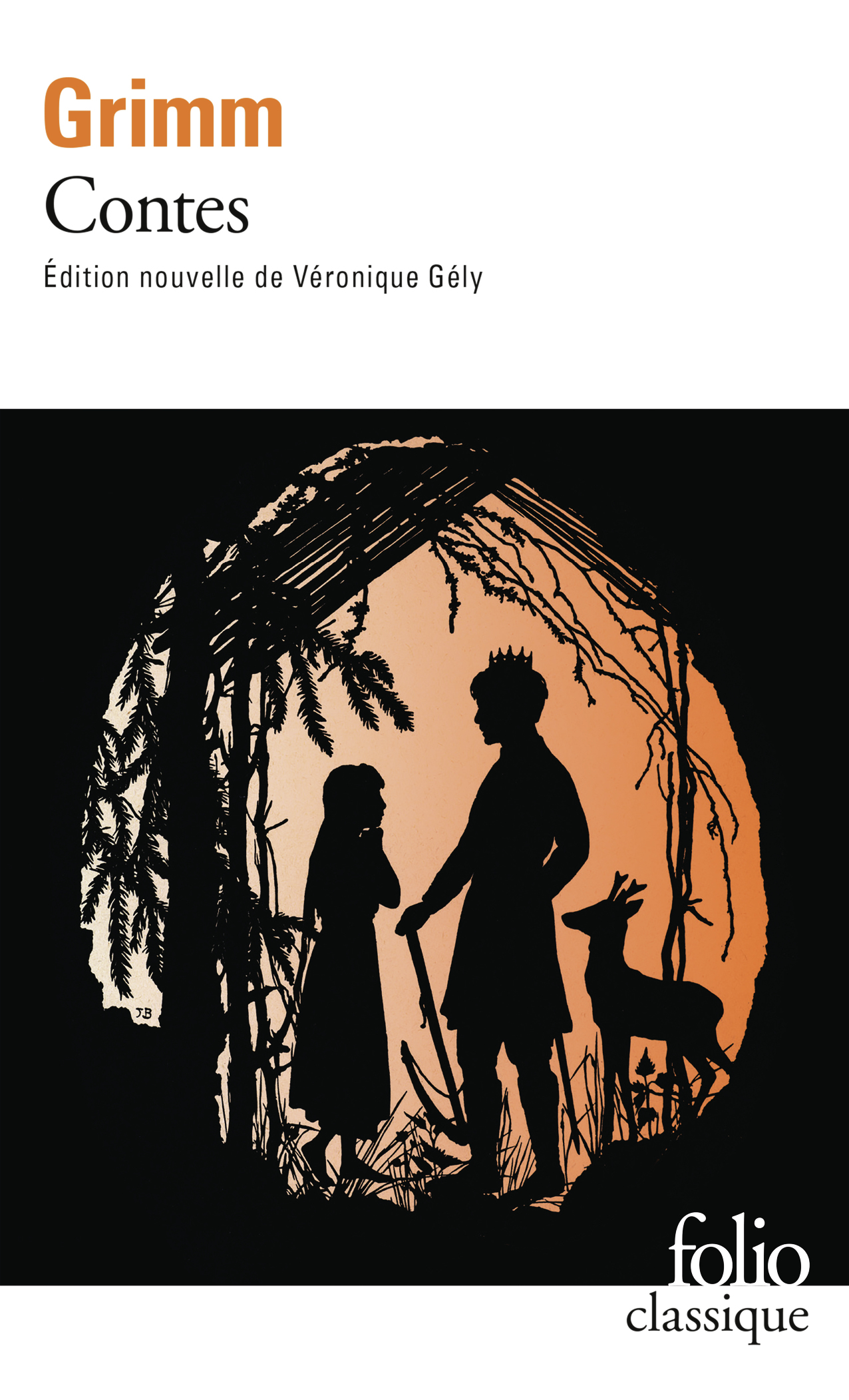 Contes - Wilhelm Grimm, Jacob Grimm, Véronique Gély - FOLIO