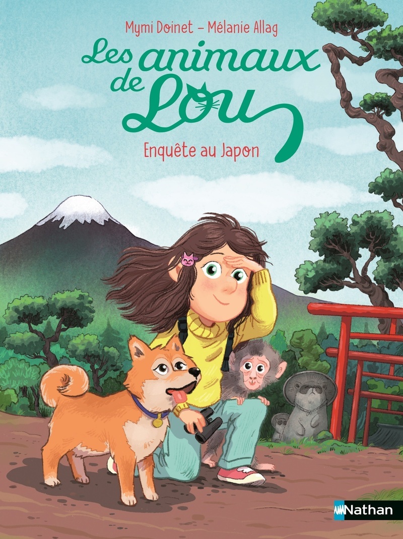 Les Animaux de Lou : Enquête au Japon - Mymi Doinet, Mélanie Allag - NATHAN