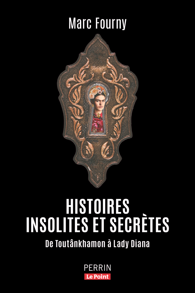 Histoires insolites et extraordinaires - Marc Fourny - PERRIN
