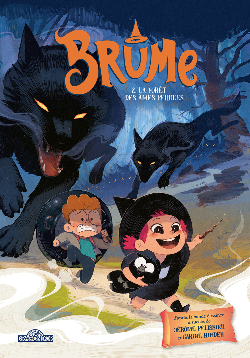 Brume - Tome 2 La Forêt des âmes perdues -  Glenat, Carine Hinder, Jérôme Pélissier,  Carine Hinder - DRAGON D OR