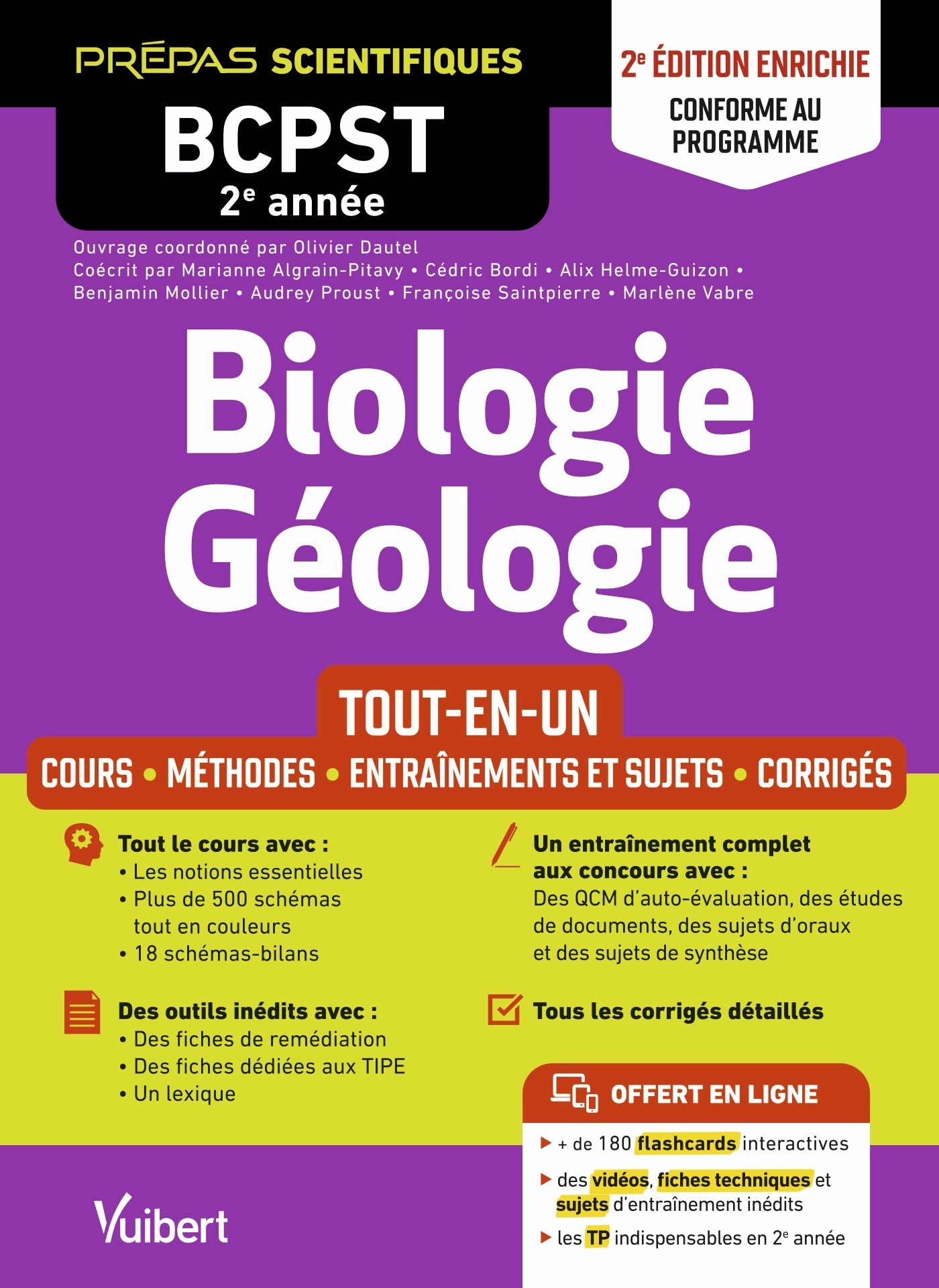 Biologie-Géologie BCPST 2e année - Tout-en-un - Conforme au programme - Audrey Proust, Françoise Saintpierre, Cédric Bordi, Marianne Algrain Pitavy, Marlène Vabre, Olivier Dautel, Alix Helme-Guizon, Mathieu Quertigniez - VUIBERT