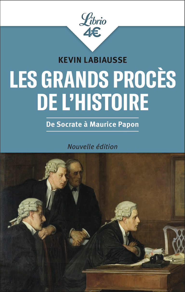 Les Grands Procès de l'Histoire - Kevin Labiausse - J'AI LU