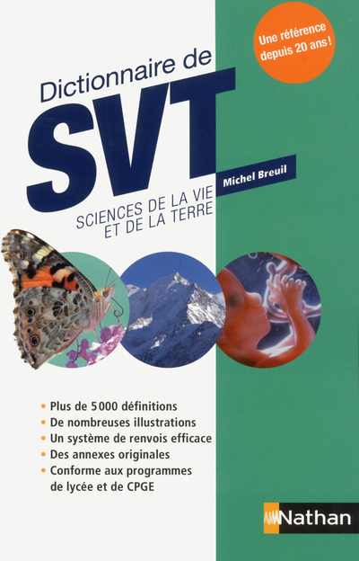 Dictionnaire de SVT Sciences de la Vie et de la Terre - Michel Breuil, Bertrand Pajot - NATHAN