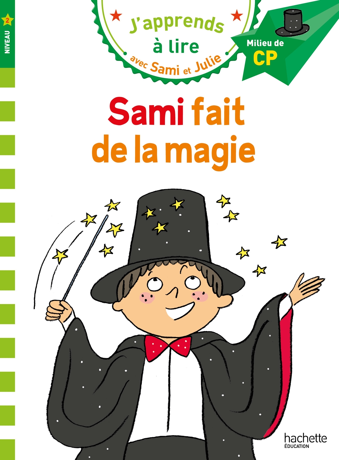 Sami et Julie CP Niveau 2 Sami fait de la magie - Thérèse Bonté, Emmanuelle Massonaud - HACHETTE EDUC
