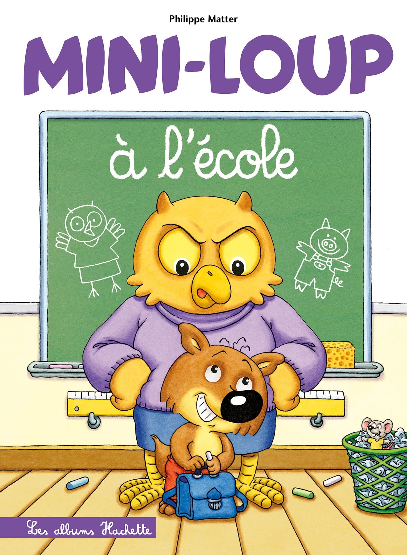 Mini-Loup à l'école - Philippe Matter - HACHETTE ENFANT