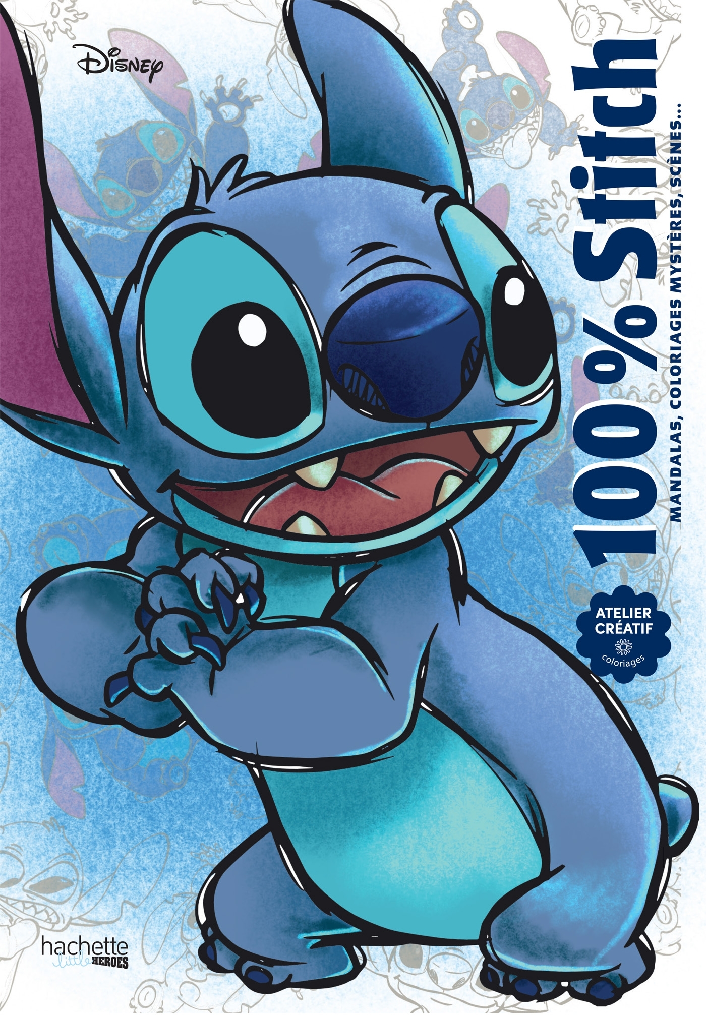 100 % Stitch - Aurélia Bertrand - HACHETTE HEROES