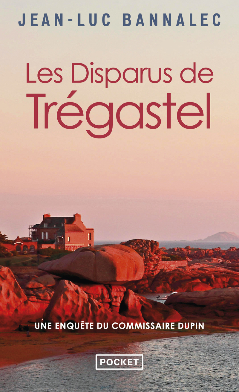 Les Disparus de Trégastel - Jean-Luc Bannalec, Nadine Fontaine - POCKET