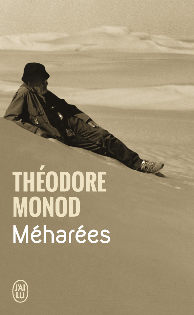 Méharées - Théodore Monod - J'AI LU
