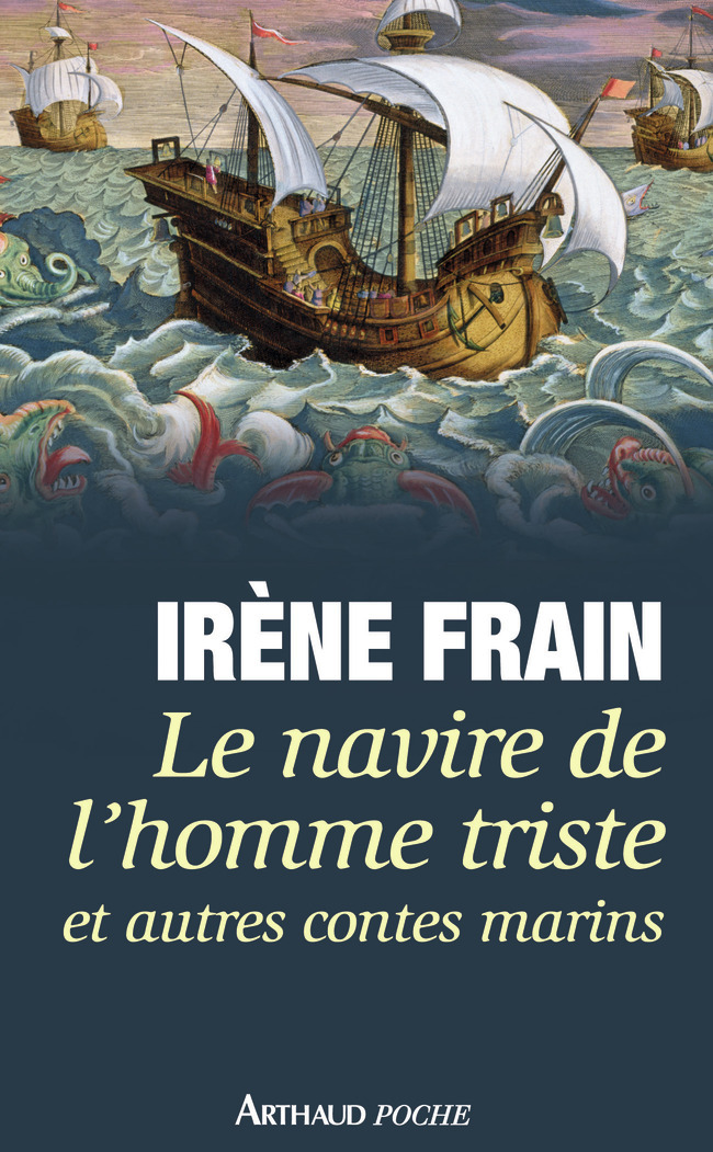 Navire de l'homme triste et autres contes marins - Irène Frain - J'AI LU
