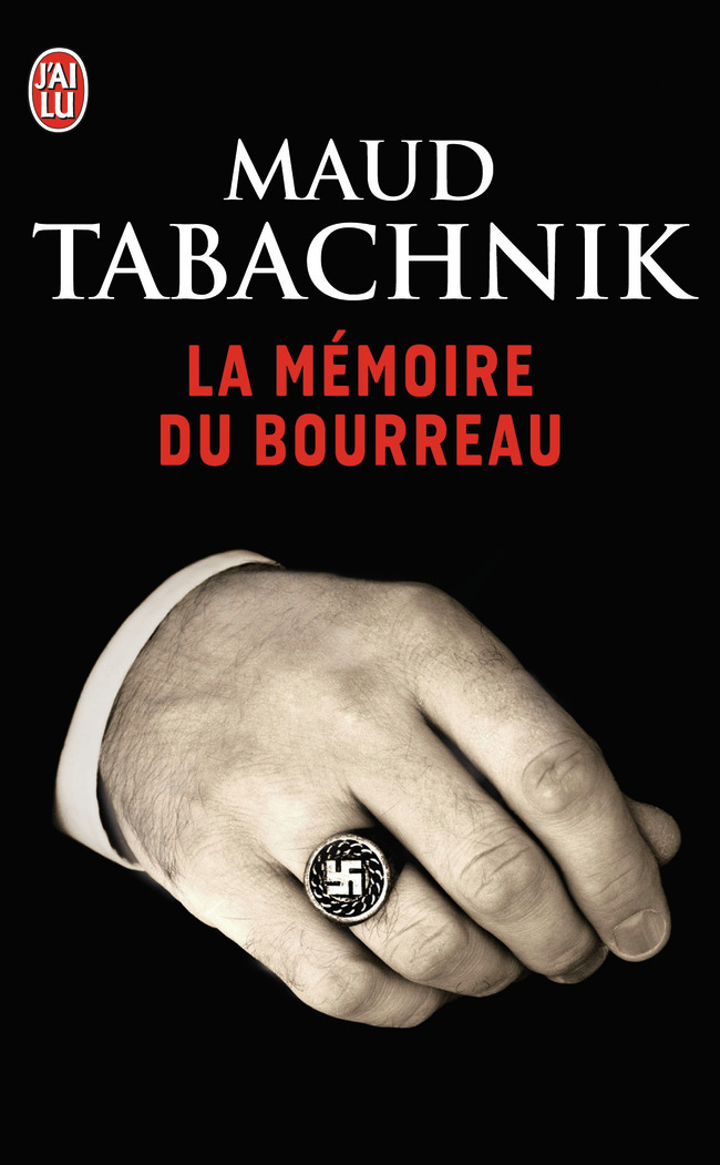 La mémoire du bourreau - Maud Tabachnik - J'AI LU