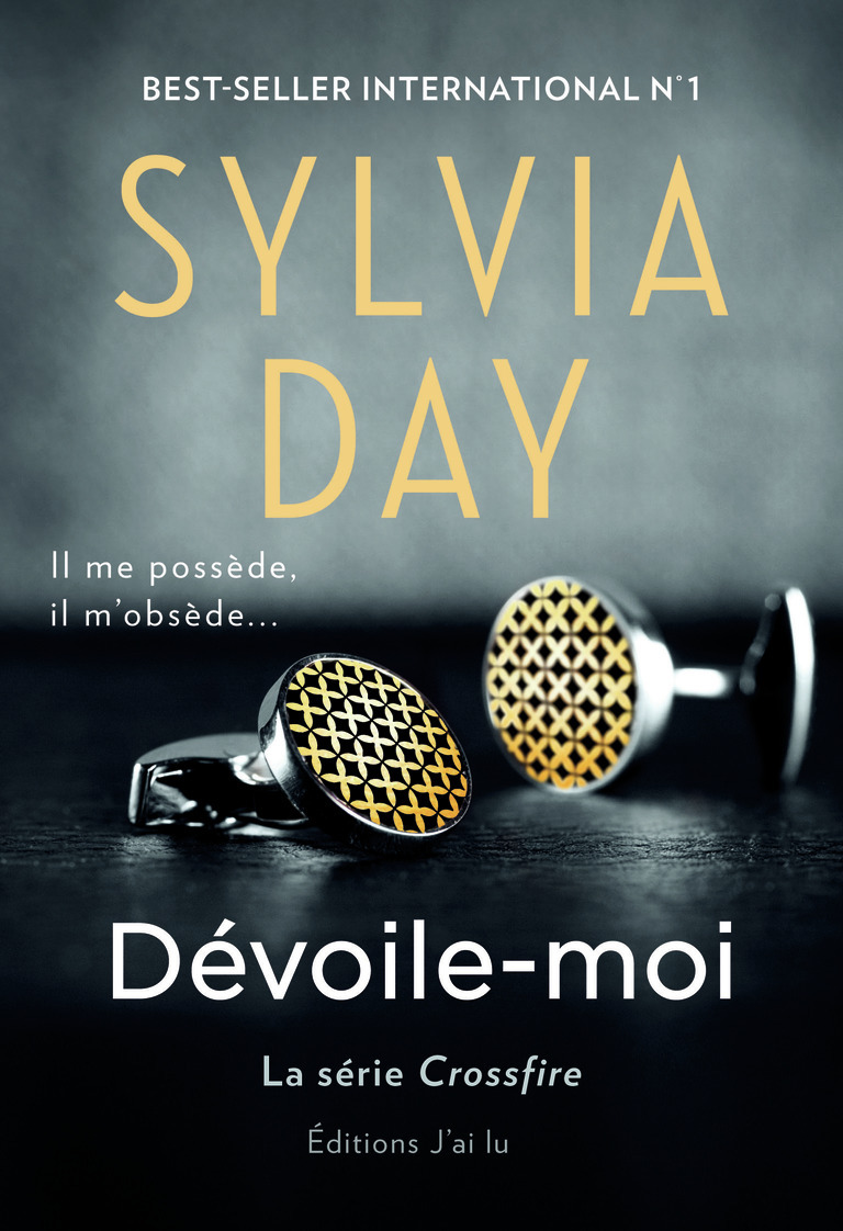 Dévoile-moi - Sylvia Day, Agathe Nabet - J'AI LU