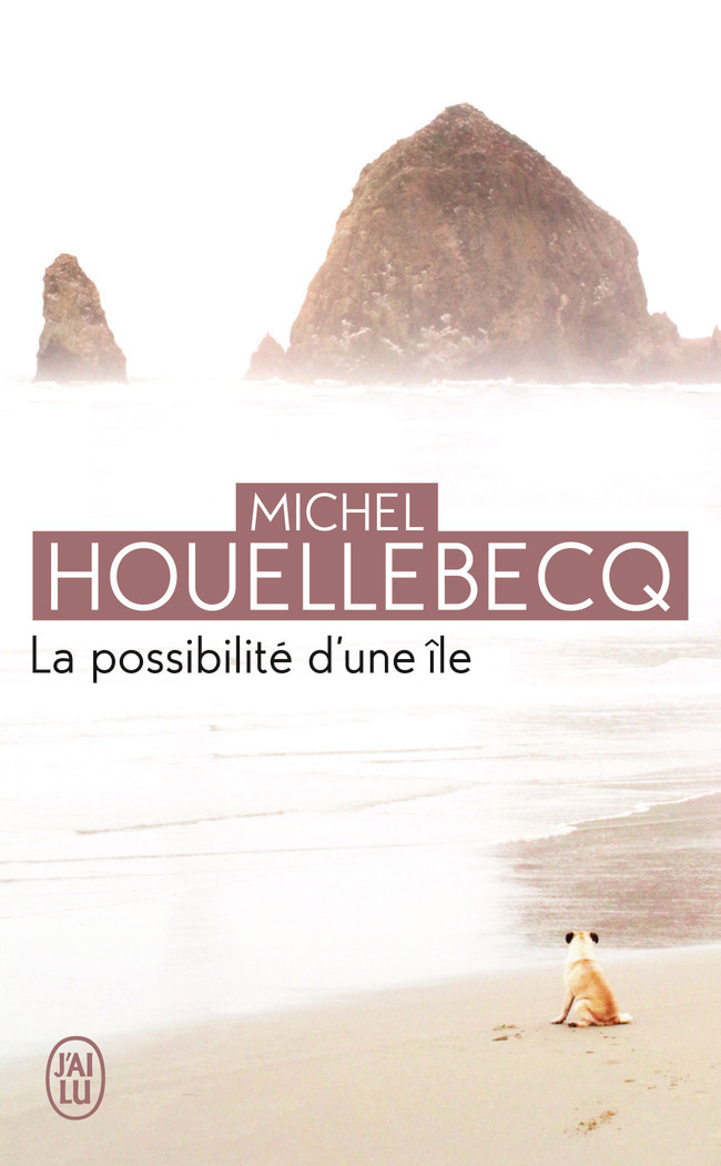 La possibilité d'une île - Michel Houellebecq - J'AI LU