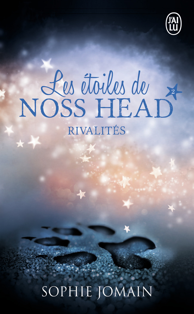 Les étoiles de Noss Head - Sophie Jomain - J'AI LU
