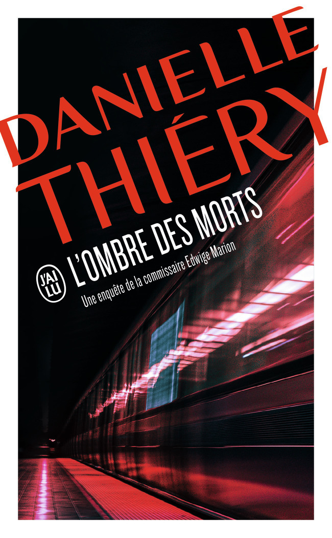 L'ombre des morts - Danielle Thiéry - J'AI LU