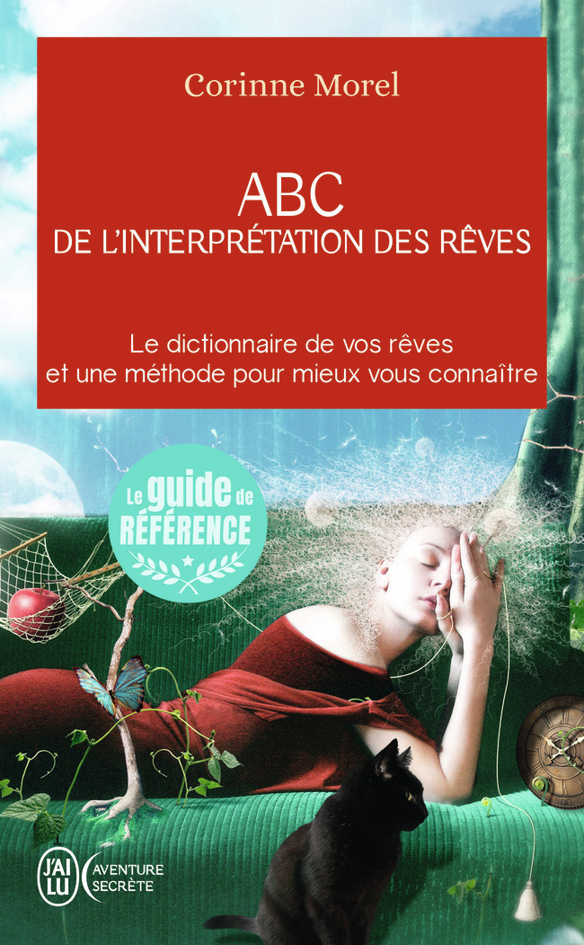 ABC de l'interprétation des rêves - Corinne Morel - J'AI LU