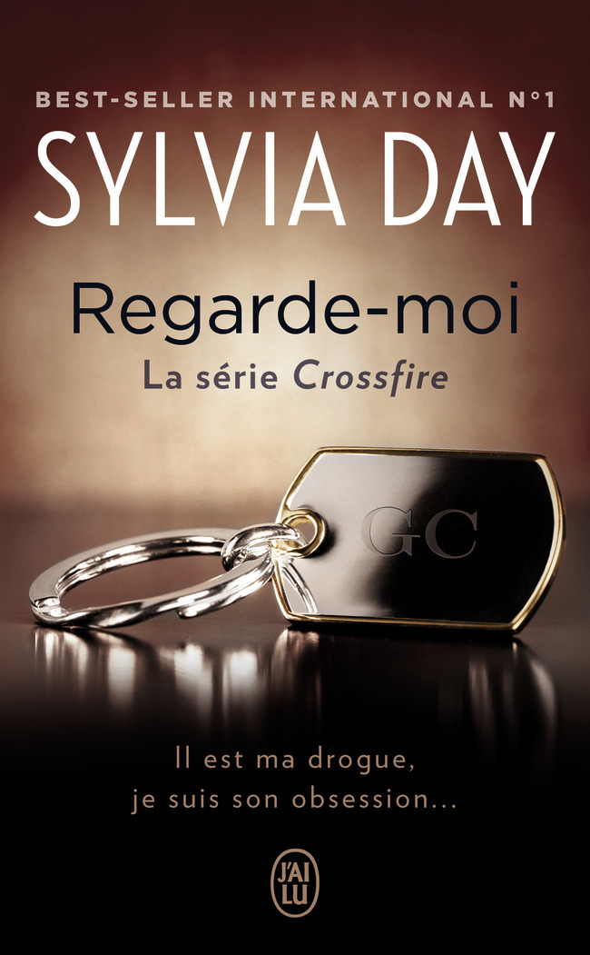 Regarde-moi - Sylvia Day, Agathe Nabet - J'AI LU