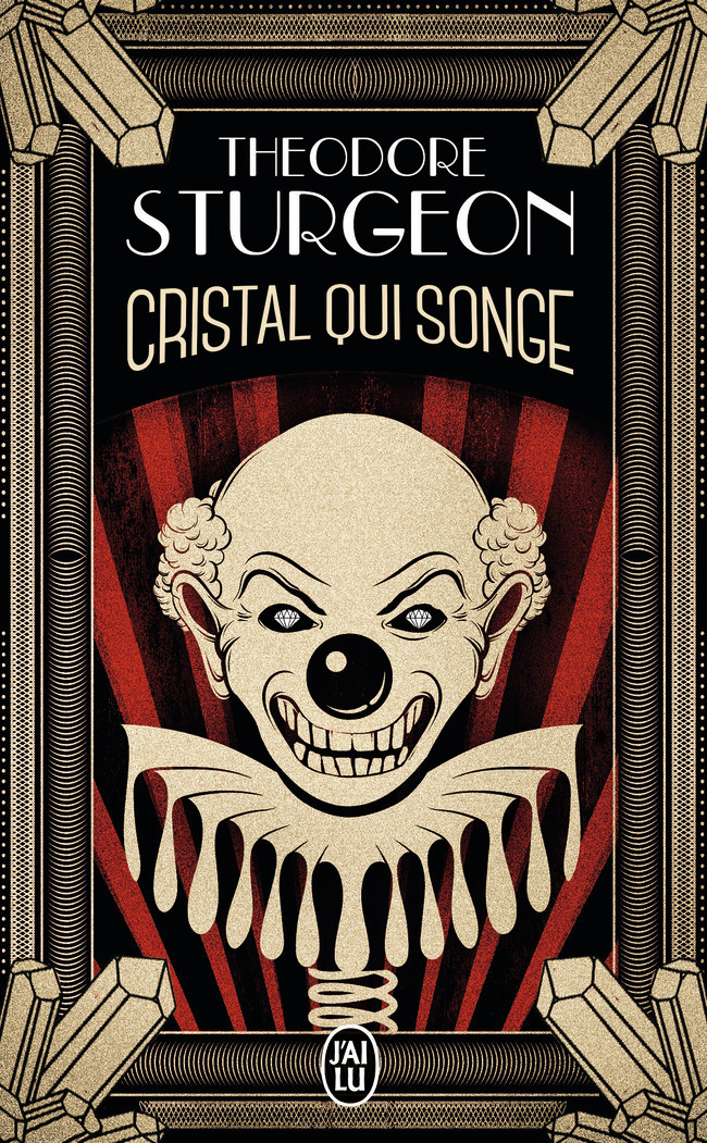 Cristal qui songe - Theodore Sturgeon, Alain Glatiny - J'AI LU