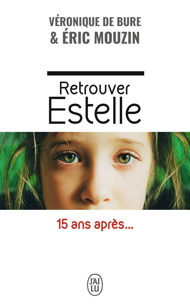 Retrouver Estelle - Eric Mouzin - J'AI LU