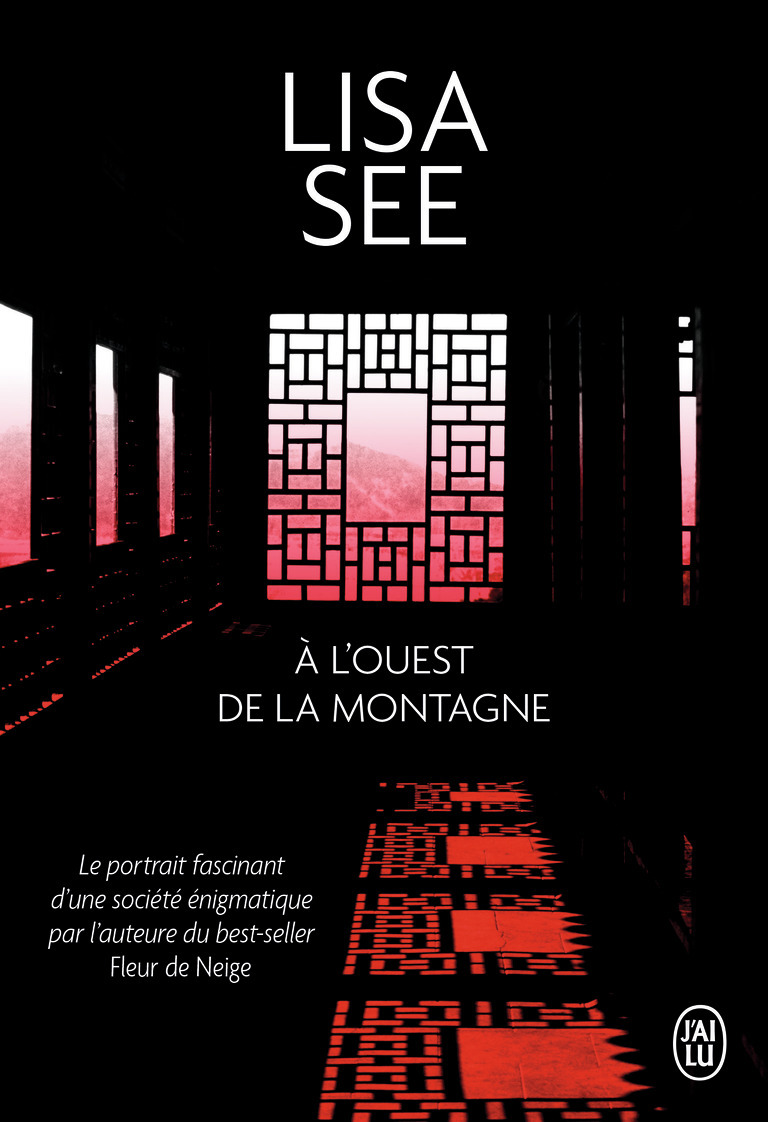 À l'ouest de la montagne - Lisa See, Fabienne Gondrand - J'AI LU